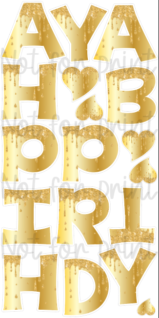 Gold Glitter Drip Letters - 18in HBD Last Time