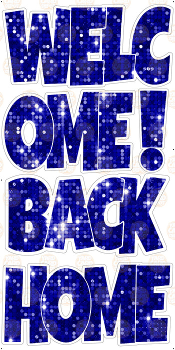 Dark Blue Sequin Welcome Back/Home “EZ Set” 23in Lucky Guy
