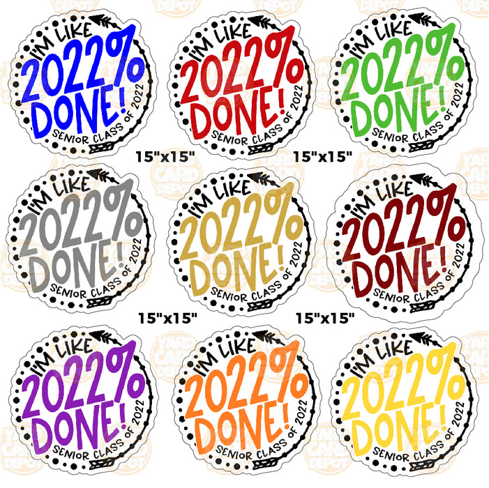 HALF SHEET BZ Senior 2022 DONE Circles- Multicolored