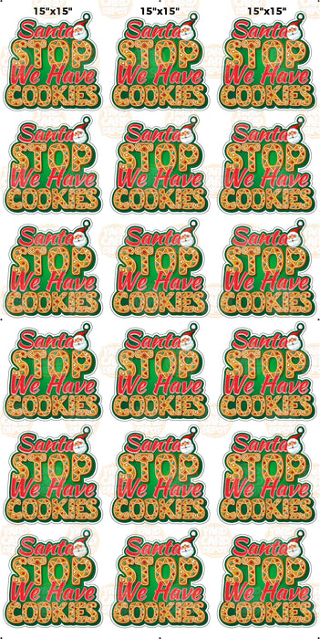 SF Santa Stop We Have Cookies- Choose a Skin Tone