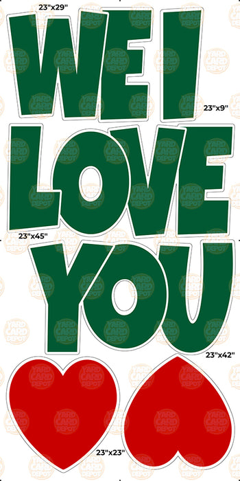 We / I Love you “EZ Set” 23in Lucky Guy- Dark Green