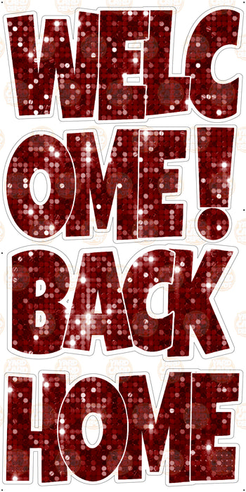 Maroon Sequin Welcome Back/Home “EZ Set” 23in Lucky Guy
