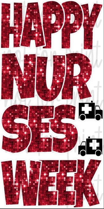Sequin Red Happy Nurses Week “EZ Set” 23in Lucky Guy