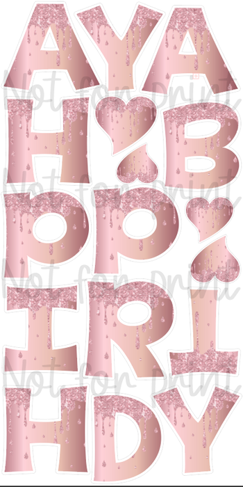 Pink Glitter Drip Letters - 18in HBD Last Time